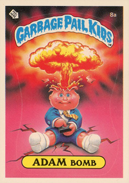 Garbage Pail Kids Adam Bomb trading card (1985)