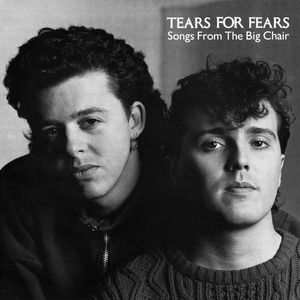 Tears for Fears \u2013 Songs from the Big Chair (1985) album cover