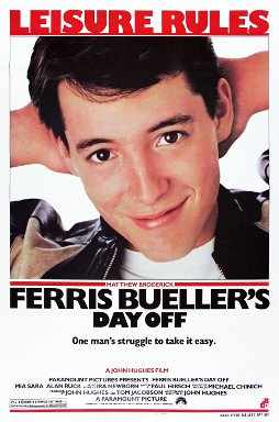 Ferris Buellers Day Off 1986 Leisure Rules movie poster